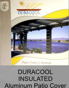 DURACOOL INSULATED Aluminum Patio Cover